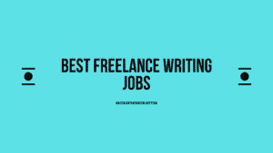 best freelance writing jobs