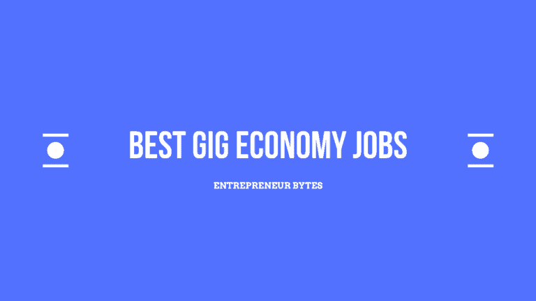 27 Best Gig Economy Job Sites In 2022