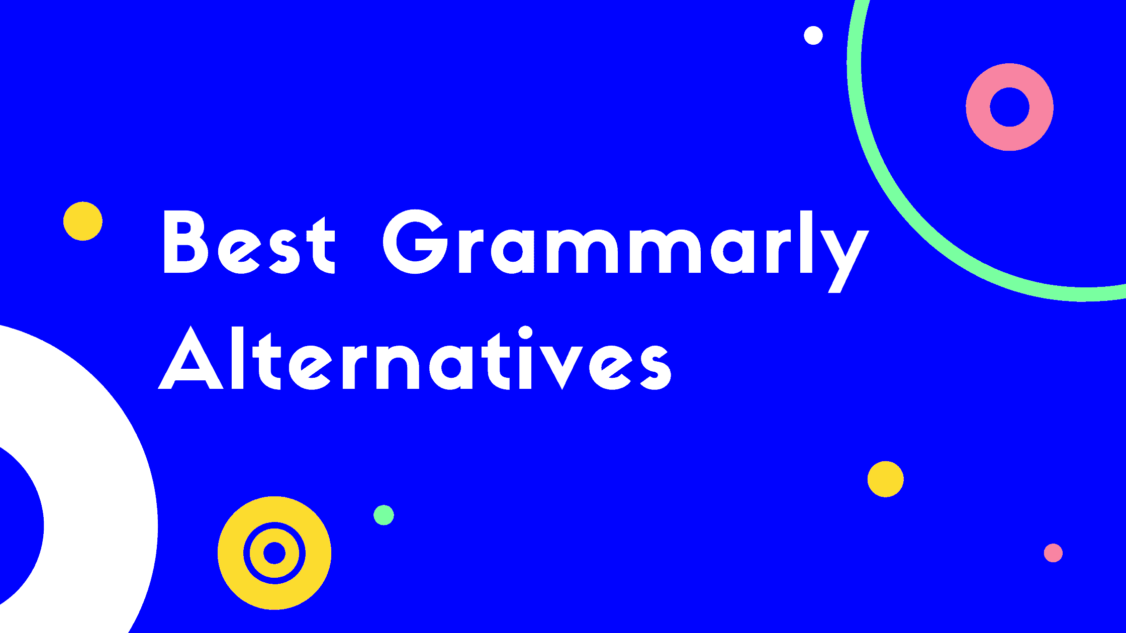 best grammarly alternatives